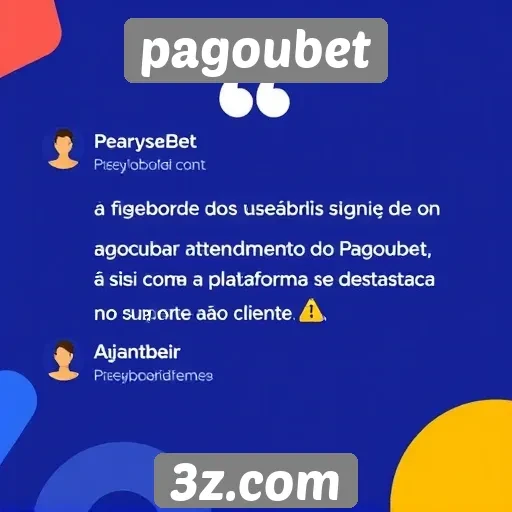Feedback dos usuários sobre o atendimento do Pagoubet